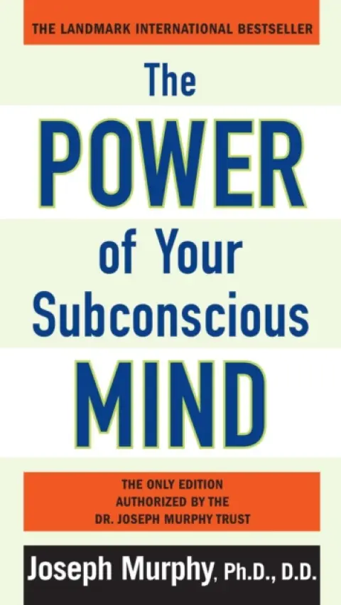 Power of Your Subconscious Mind - Murphy, Ph.D, D.D Joseph