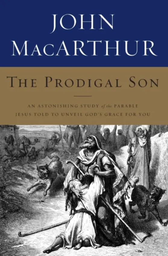 Prodigal Son - MacArthur, John F.
