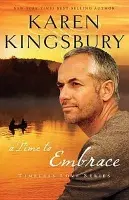 Time to Embrace - Kingsbury, Karen