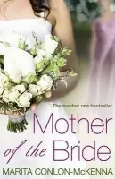 Mother of the Bride - Conlon-McKenna, Marita