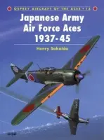 Japanese Army Air Force Aces, 1937-45 - Sakaida, Henry