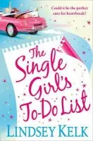 The Single Girl’s To-Do List - Lindsey Kelk