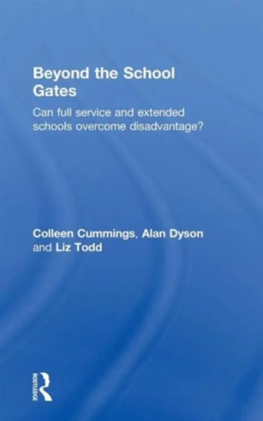 Beyond the School Gates - Cummings, Colleen a Dyson, Alan a Todd, Liz