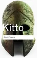 Greek Tragedy - Kitto, H.D.F.