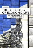 Sociology of Economic Life - Granovetter, Mark a Swedberg, Richard