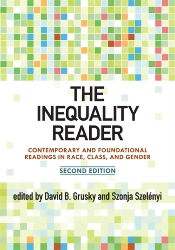Inequality Reader - Grusky, David
