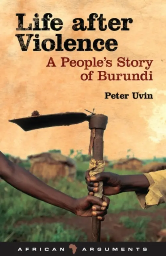 Life after Violence - Uvin, Peter