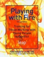 Playing with Fire - Fine, Nic a Broadwood, Jo a Macbeth, Fiona a Pitcher, Nik a Haslam, Carey