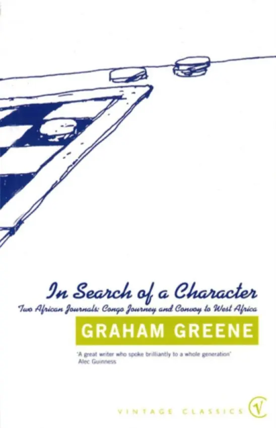 In Search Of a Character - Greene, Graham