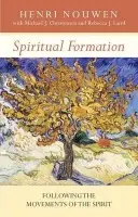 Spiritual Formation - Nouwen, Henri