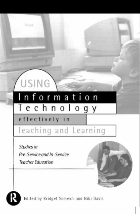 Using IT Effectively in Teaching and Learning
