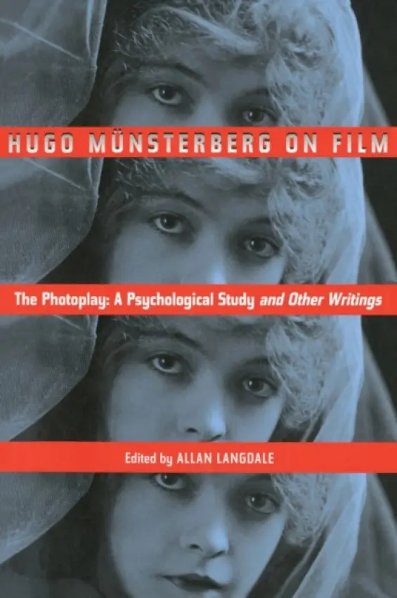 Hugo Munsterberg on Film - Munsterberg, Hugo