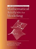 Mathematical Analysis for Modeling - Rosenblatt, Judah a Bell, Stoughton