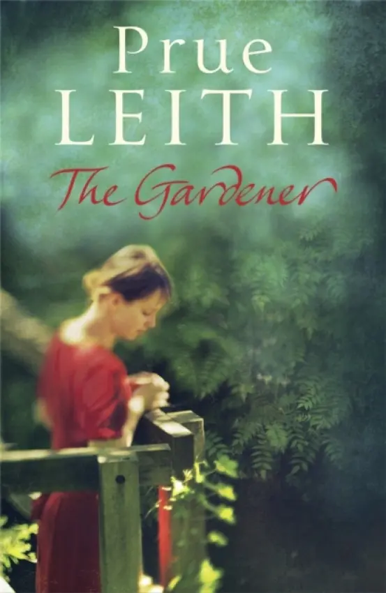 Gardener - Leith, Prue