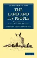 Land and its People - Prothero, Rowland Edmund