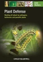 Plant Defense - Walters, Dale (Scottish Agricultural College, UK)