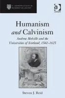 Humanism and Calvinism - Reid, Steven J.