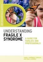 Understanding Fragile X Syndrome - Fernandez Carvajal, Isabel a Aldridge, David