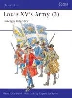 Louis XV's Army (3) - Chartrand, Rene (Author)