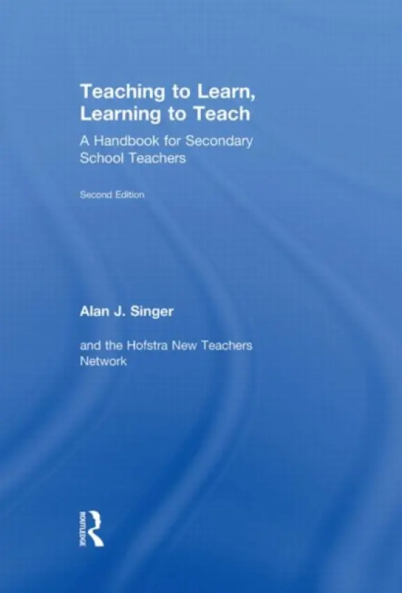 Teaching to Learn, Learning to Teach - Singer, Alan J. (Hofstra University, USA)