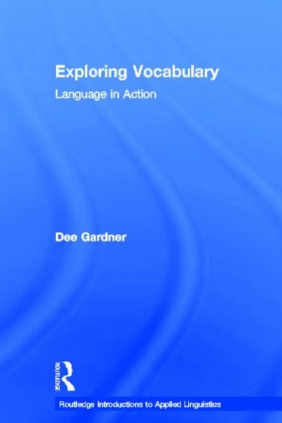 Exploring Vocabulary - Gardner, Dee