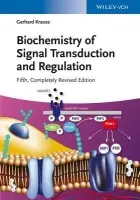 Biochemistry of Signal Transduction and Regulation - Krauss, Gerhard (University of Bayreuth, Germany)