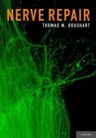 Nerve Repair - Thomas M. Brushart