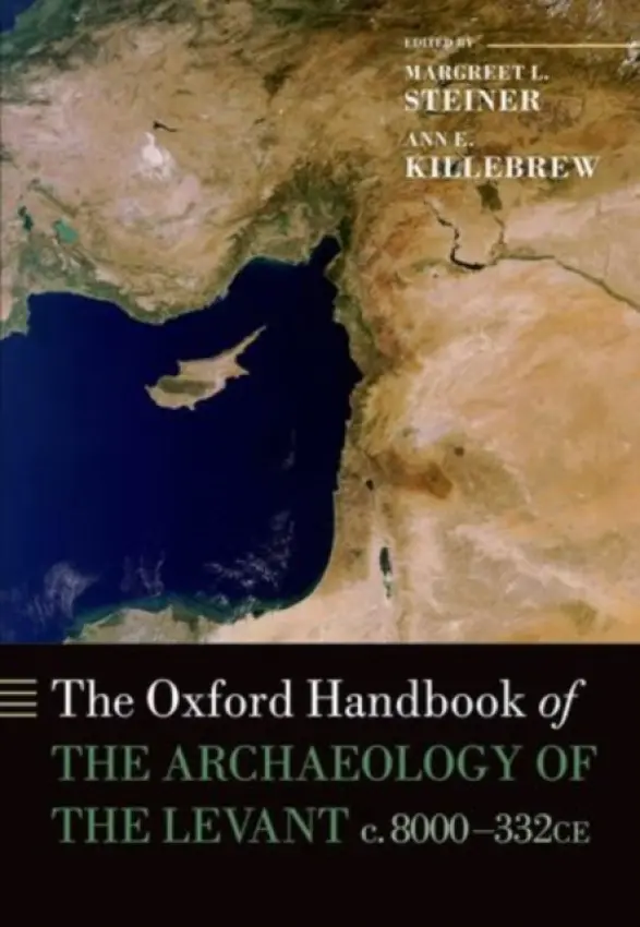 Oxford Handbook of the Archaeology of the Levant