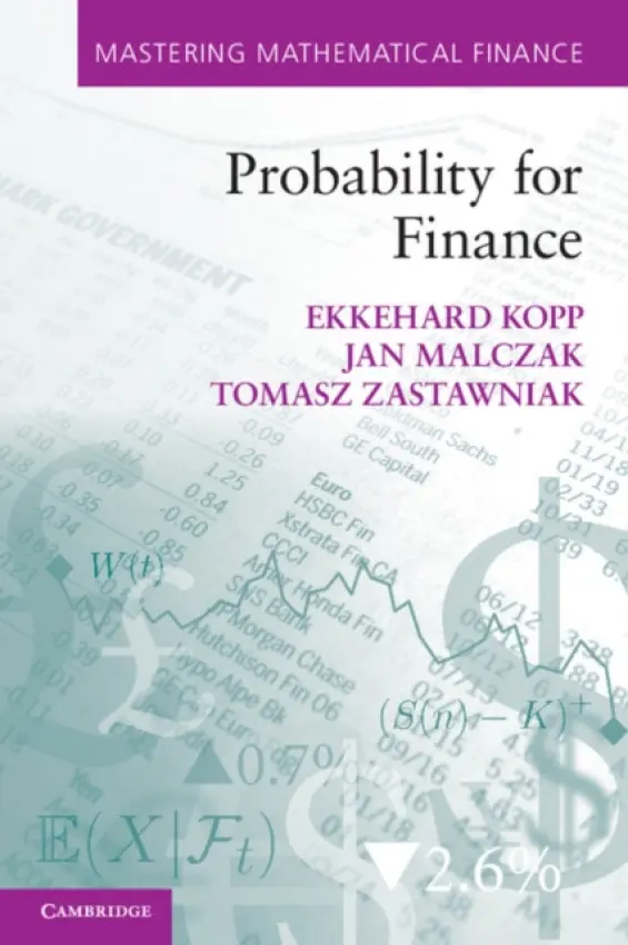 Probability for Finance - Kopp, Ekkehard (University of Hull) a Malczak, Jan (AGH University of Science and Technology, Krakow) a Zastawniak, Tomasz (University of York)