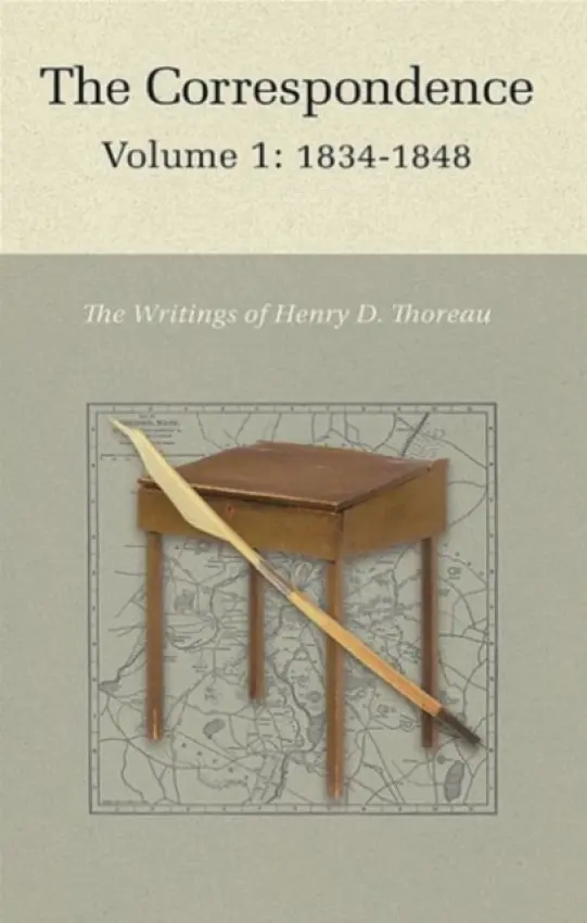 Correspondence of Henry D. Thoreau - Thoreau, Henry David