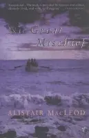 No Great Mischief - MacLeod, Alistair