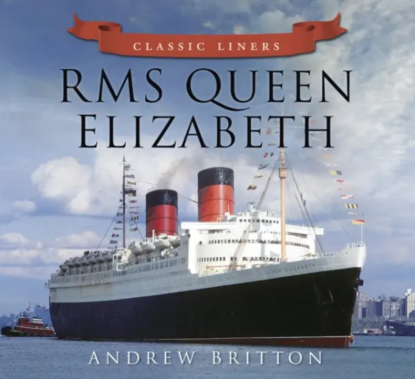 RMS Queen Elizabeth - Britton, Andrew