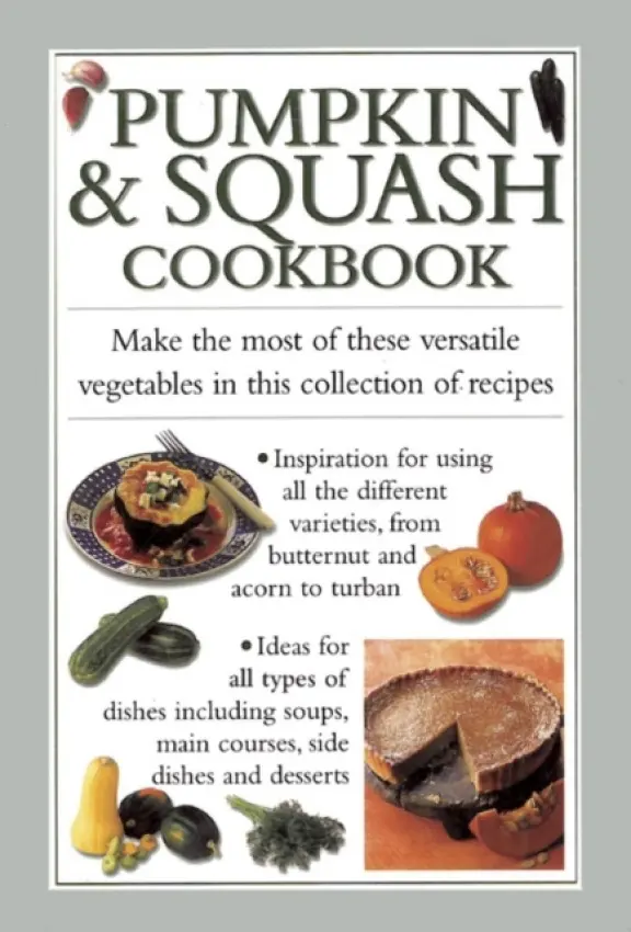 Pumpkin & Squash Cookbook - Ferguson, Valerie