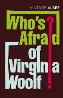 Who's Afraid Of Virginia Woolf - Albee, Edward