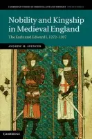 Nobility and Kingship in Medieval England - Spencer, Andrew M. (University of Cambridge)