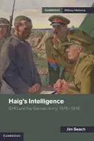 Haig's Intelligence - Beach, Jim (University of Northampton)