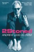 2Stoned - Loog Oldham, Andrew