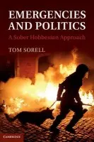 Emergencies and Politics - Sorell, Tom (University of Warwick)