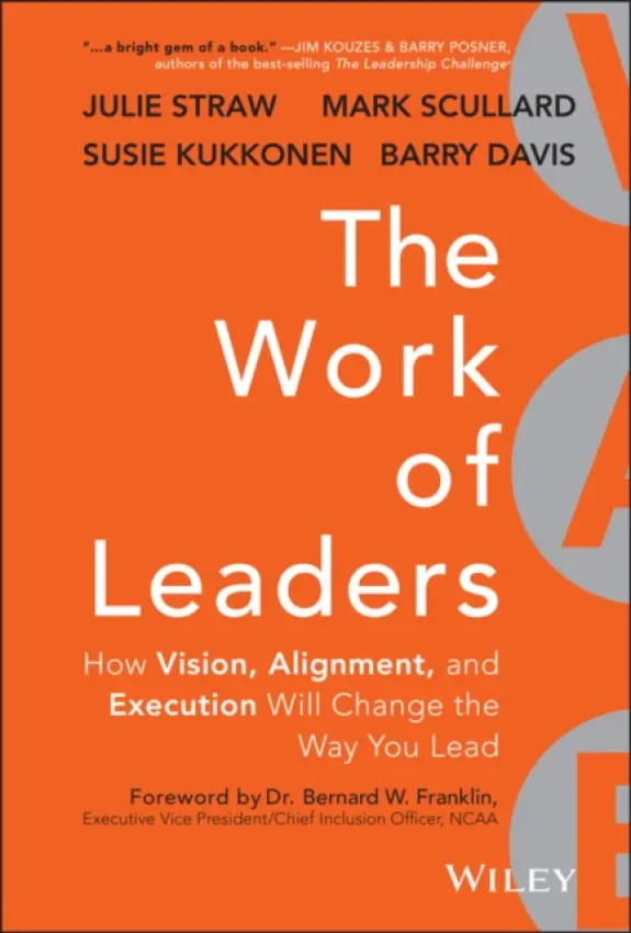 Work of Leaders - Straw, Julie a Davis, Barry a Scullard, Mark a Kukkonen, Susie
