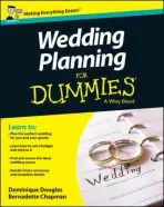 Wedding Planning For Dummies UK Edition - Bernadette Chapman, Dominique Douglas