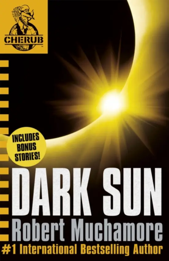 CHERUB: Dark Sun and other stories - Robert Muchamore
