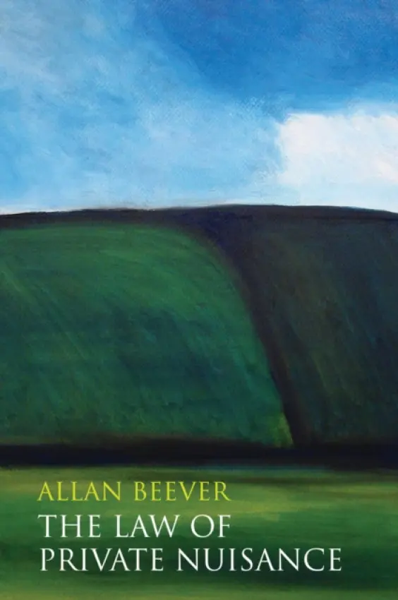 Law of Private Nuisance - Beever, Allan