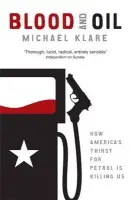 Blood and Oil - Klare, Michael