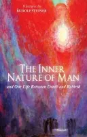 Inner Nature of Man - Steiner, Rudolf