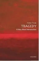 Tragedy - Poole, Adrian (Professor of English Literature, University of Cambridge)