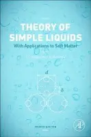Theory of Simple Liquids - Hansen, Jean-Pierre (Department of Chemistry, University of Cambridge, Cambridge, UK) a McDonald, I.R. (Great Court, Trinity College, Cambridge, UK)