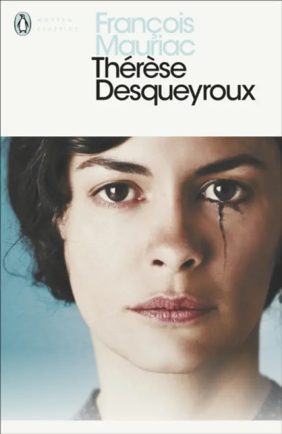Therese Desqueyroux - Mauriac, Francois
