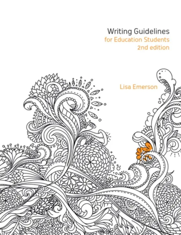 Writing Guidelines for Education Students - Emerson, Lisa (Massey University)