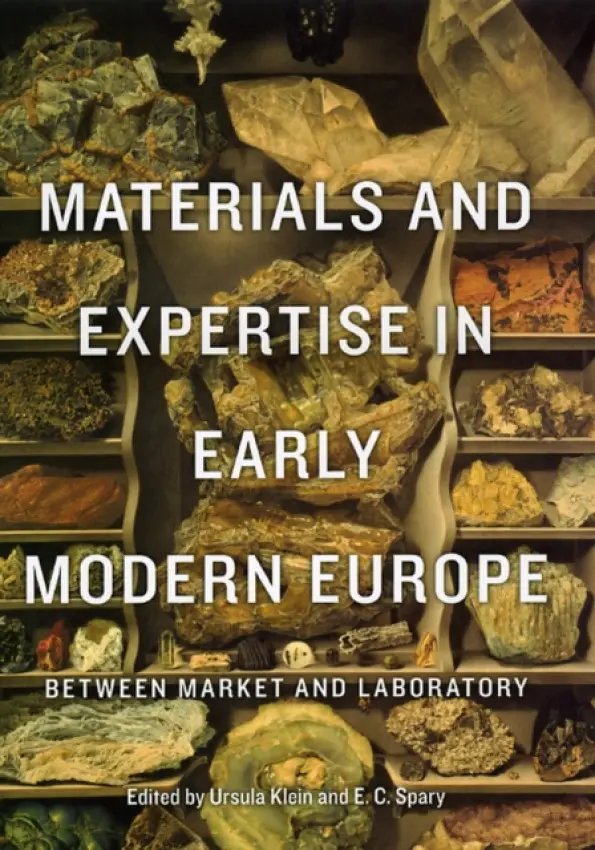 Materials and Expertise in Early Modern Europe