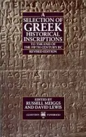 Selection of Greek Historical Inscriptions to the End of the Fifth Century BC